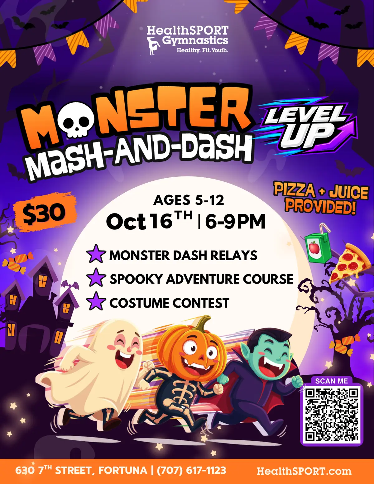 Monster Mash-and-Dash Level Up theme night, October 16 from 6 to 9 PM, ages 5 to 12, $30, with monster dash relays, a spooky adventure course, costume contest, pizza, and juice.