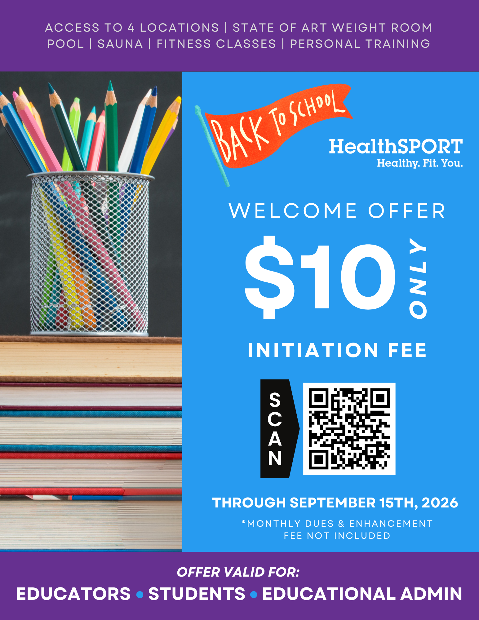 HealthSPORT Back to School Offer: $10 initiation fee for students, teachers, and educational staff, through September 15, 2026